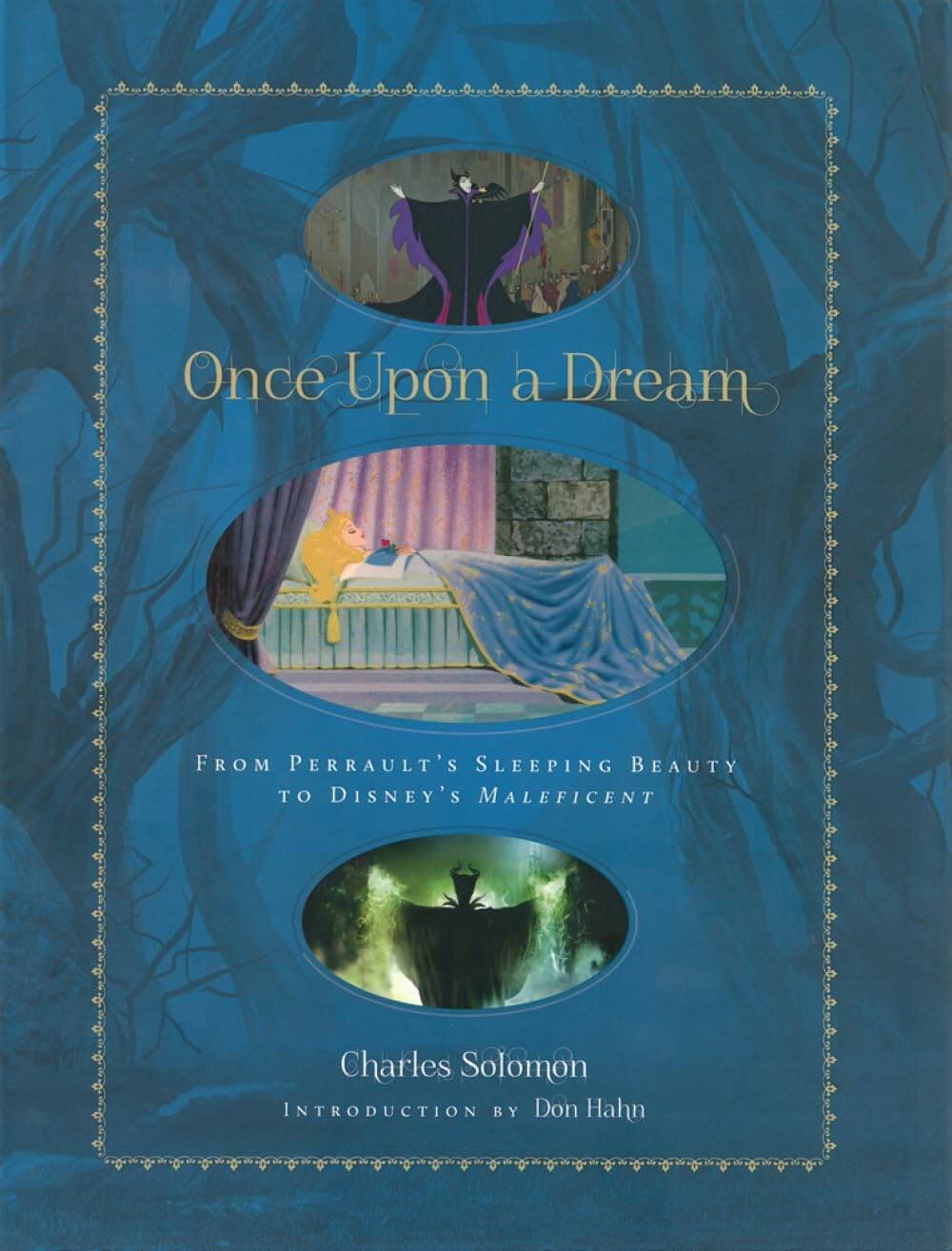Once Upon a Dream: From Perrault's Sleeping Beauty to Disney's Maleficent Hardcover