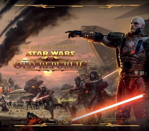 The Art and Making of Star Wars: The Old Republic: A Definitive Chronicle