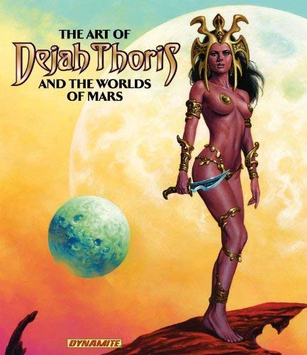 ART OF DEJAH THORIS & THE WORLDS OF MARS HC VOL 01 -OUT OF PRINT