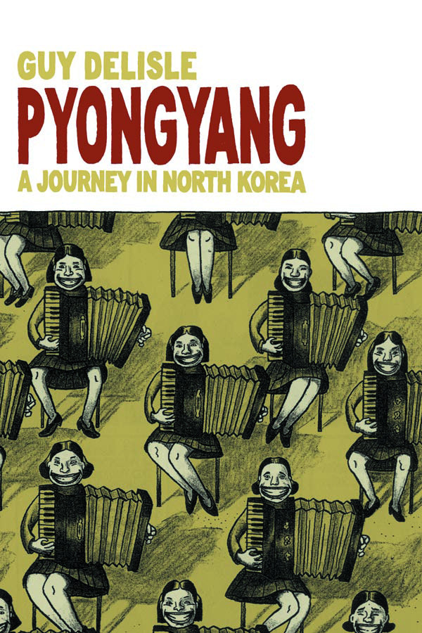 PYONGYANG A JOURNEY IN NORTH KOREA TP