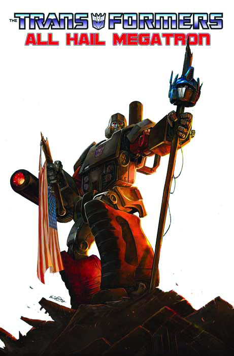 TRANSFORMERS ALL HAIL MEGATRON TP VOL 01
