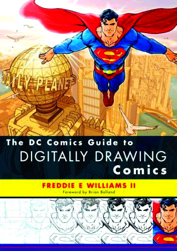 DC COMICS GUIDE TO DIGITALLY DRAWING COMICS SC