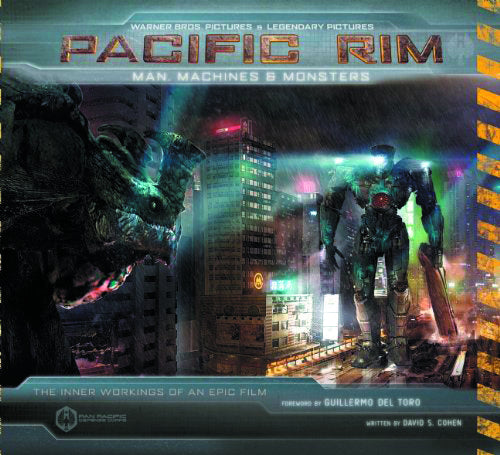 PACIFIC RIM MAN MACHINES & MONSTERS HC