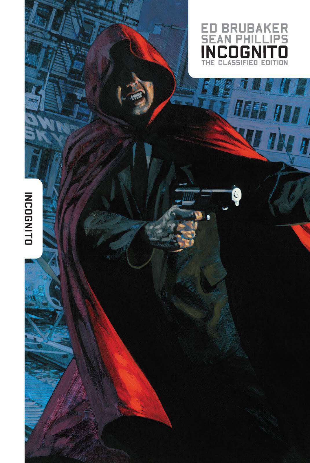 INCOGNITO CLASSIFIED ED HC