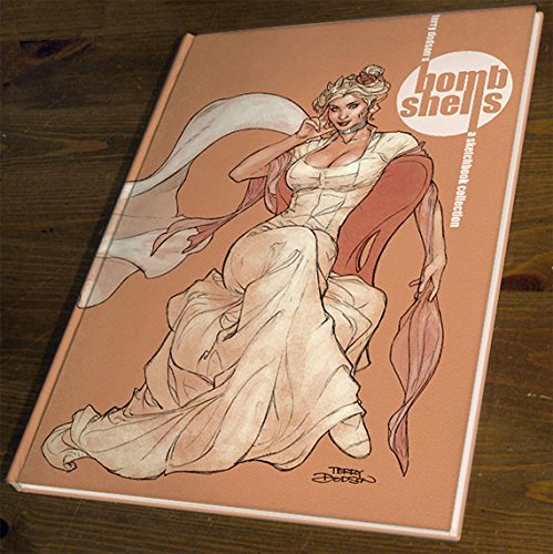 Terry Dodson Bombshells Sketch Book.