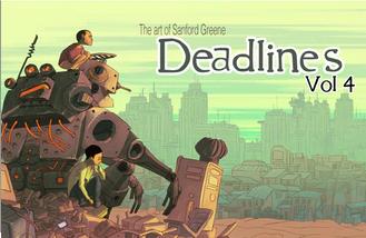 ART OF SANFORD GREENE DEADLINES VOL 4