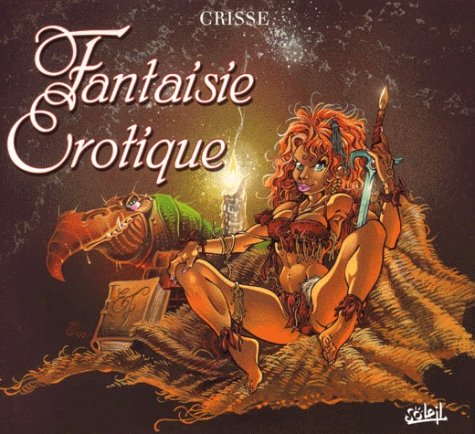 FANTAISIE EROTIQUE CRISSE HC
