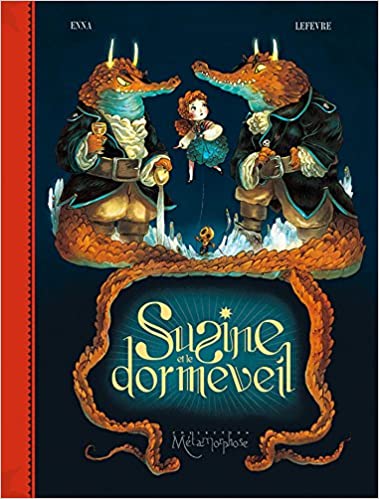 SUSINE ET LE DORMEVEIL HC