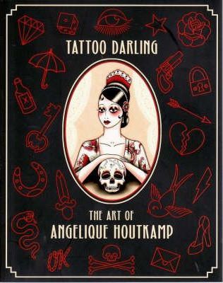 TATTOO DARLING ART OF ANGELIQUE HOUTKAMP