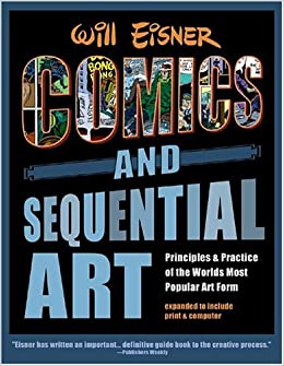 WILL EISNERS COMICS & SEQUENTIAL ART SC REVISED ED