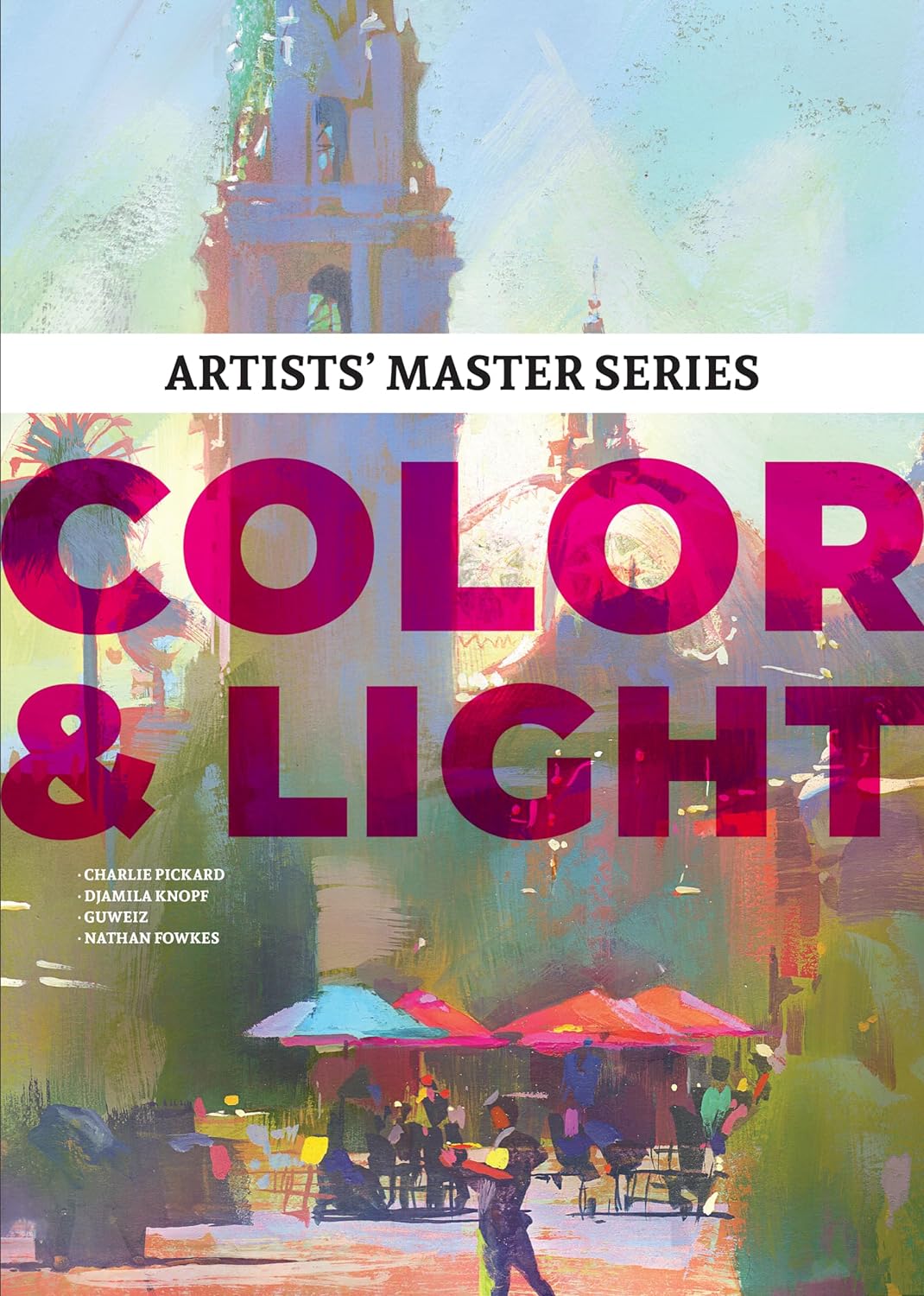 Artists' Master Series: Color & Light (Hardcover)