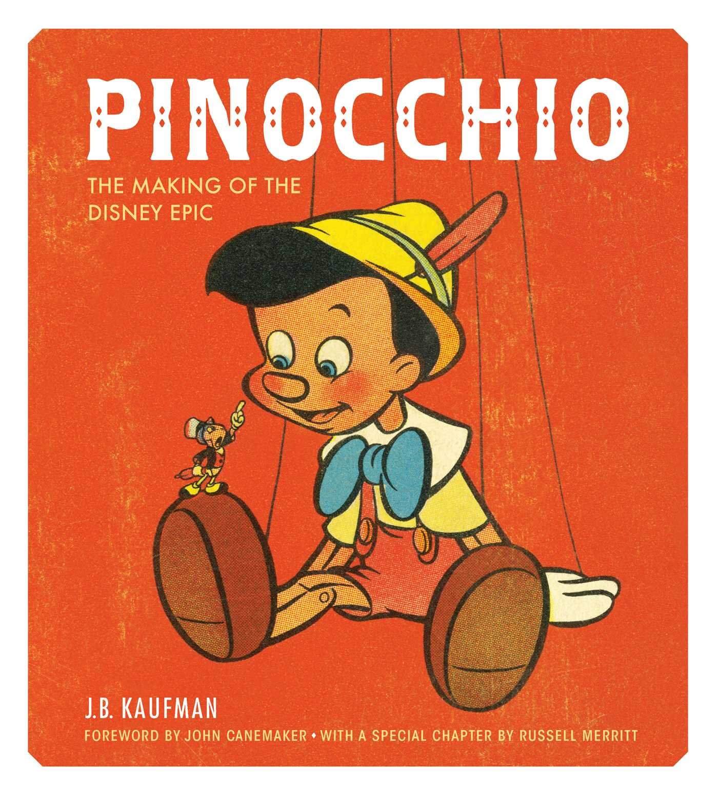 Book cover of 'Pinocchio: The Making of the Disney Epic' with Pinocchio illustration on orange background