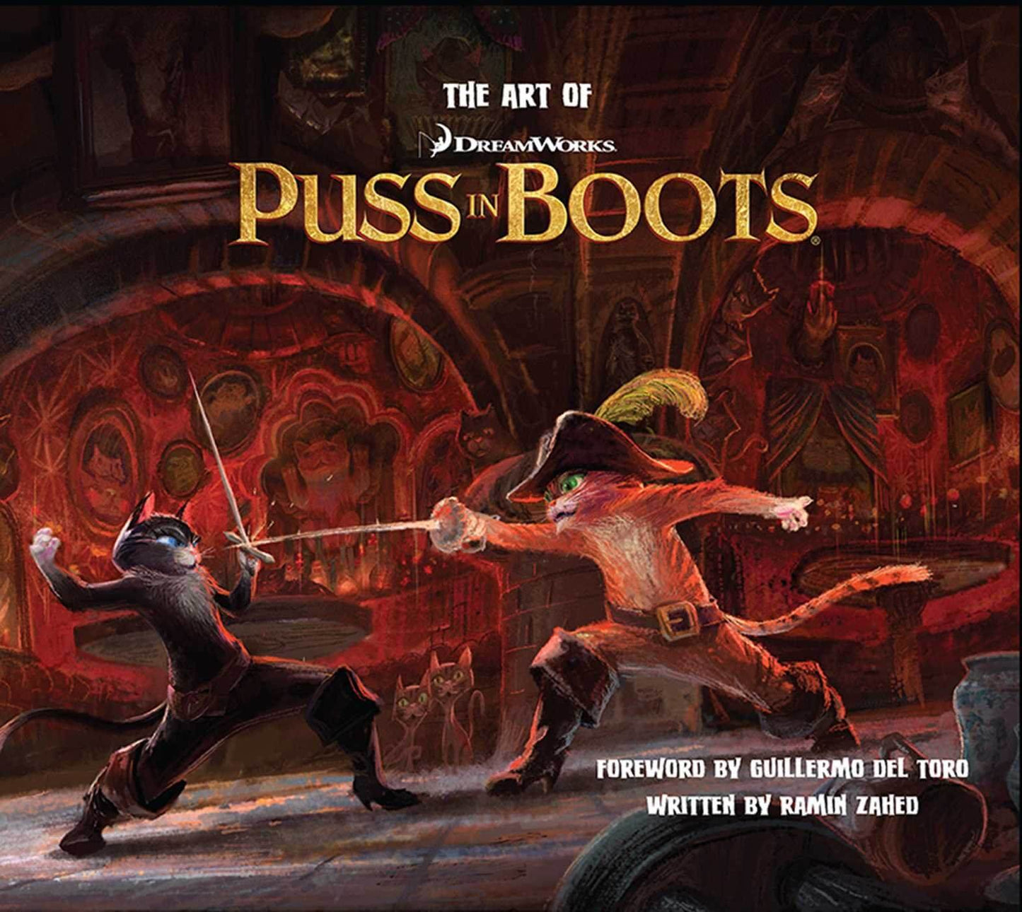 Cover art for 'The Art of Puss in Boots' featuring illustrated characters Puss and Kitty Softpaws in a dramatic setting, indicative of the book's content focusing on the art and story of the Puss in Boots movie.