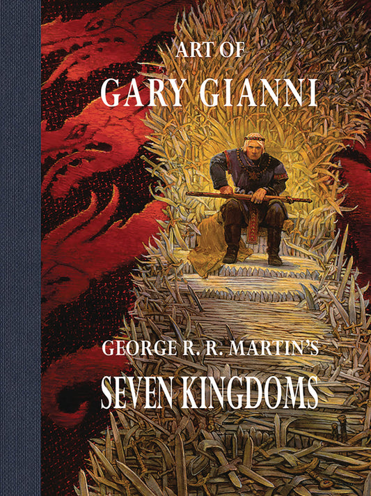 Cover of the book 'The Art of Gary Giani: George RR Martin's Seven Kingdoms' featuring a dramatic illustration of a character in a fantasy setting.