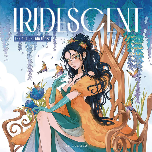 Cover of the artbook 'IRIDESCENT ART OF LAIA LOPEZ' featuring an illustration of a woman with flowing green hair, sitting in a chair surrounded by butterflies and greenery.