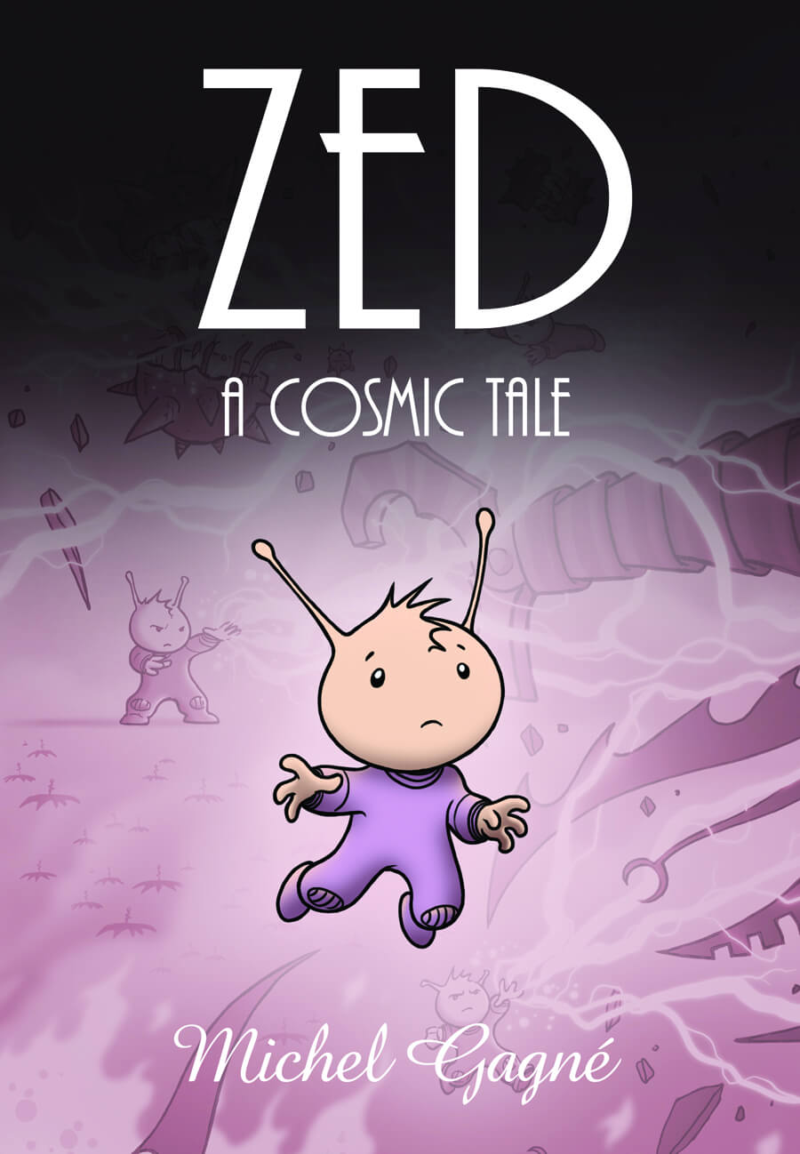 Book cover for 'Zed: A Cosmic Tale' by Michel Gagné, featuring a cartoon alien floating in a purple cosmic landscape with the title in large white letters at the top.