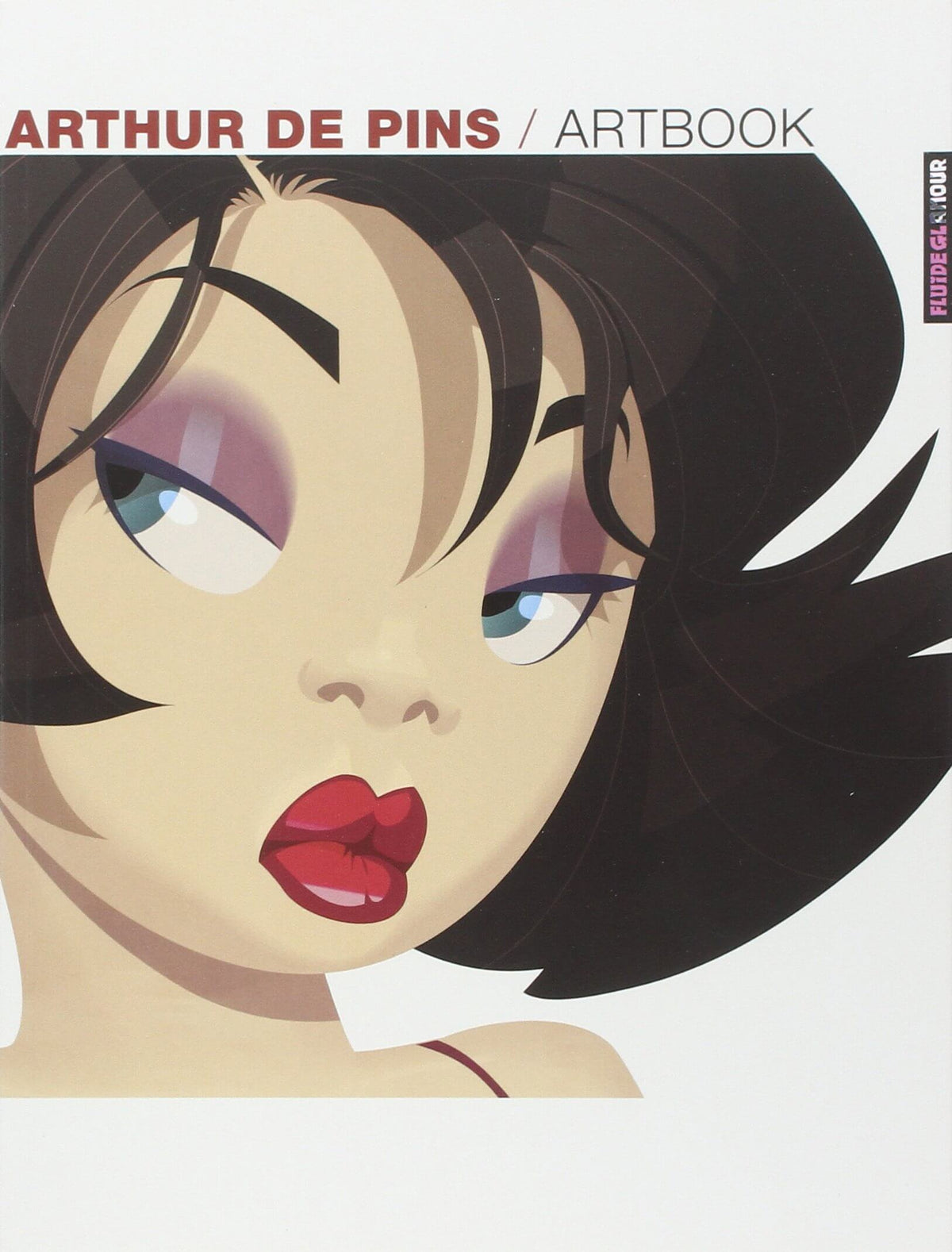 Front cover of the artbook 'Arthur de Pins / Artbook' featuring a stylized close-up illustration of a woman's face with dark hair, purple eyeshadow, and red lips on a white background.