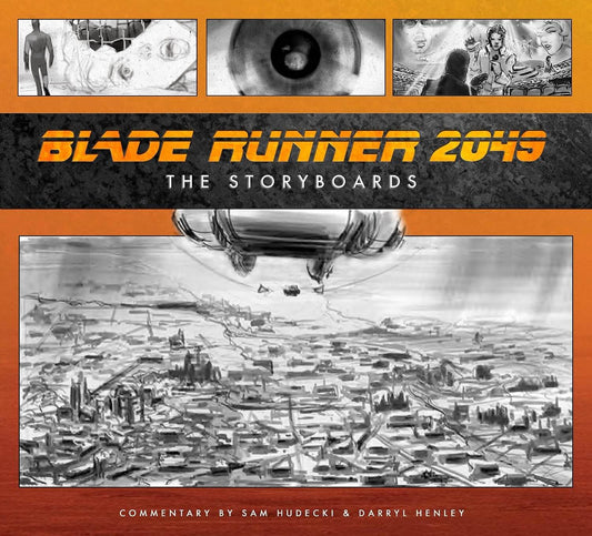 Book cover for 'Blade Runner 2049: The Storyboards' commentary by Sam Hudecki and Darryl Henley, featuring black and white storyboard panels and a central illustration of a flying vehicle over a futuristic city, with orange title text.