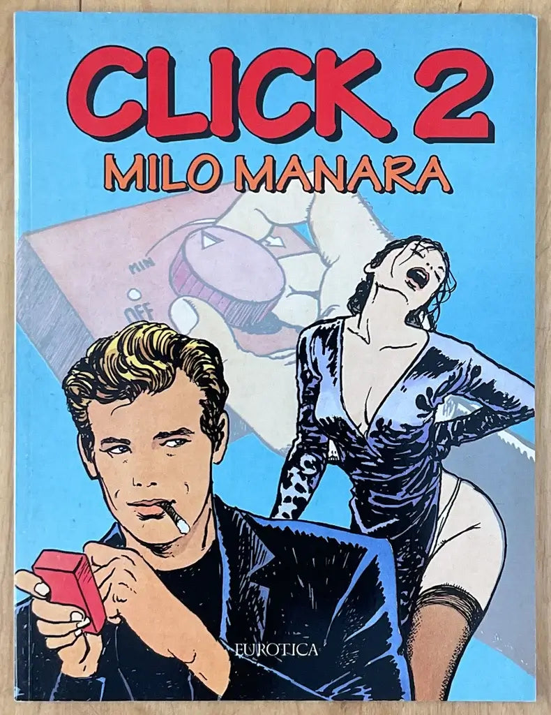 Comic book cover for 'Click 2' by Milo Manara, published by Eurotica, featuring a light blue background with bold red title text and illustrated characters in a retro comic style.