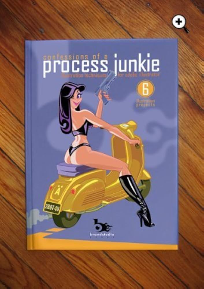 A book titled 'confessions of a process junkie' by Jason Sandburg, published by Brandstudio, featuring a retro pin-up illustration of a woman on a yellow scooter on the cover, displayed on a wooden surface.