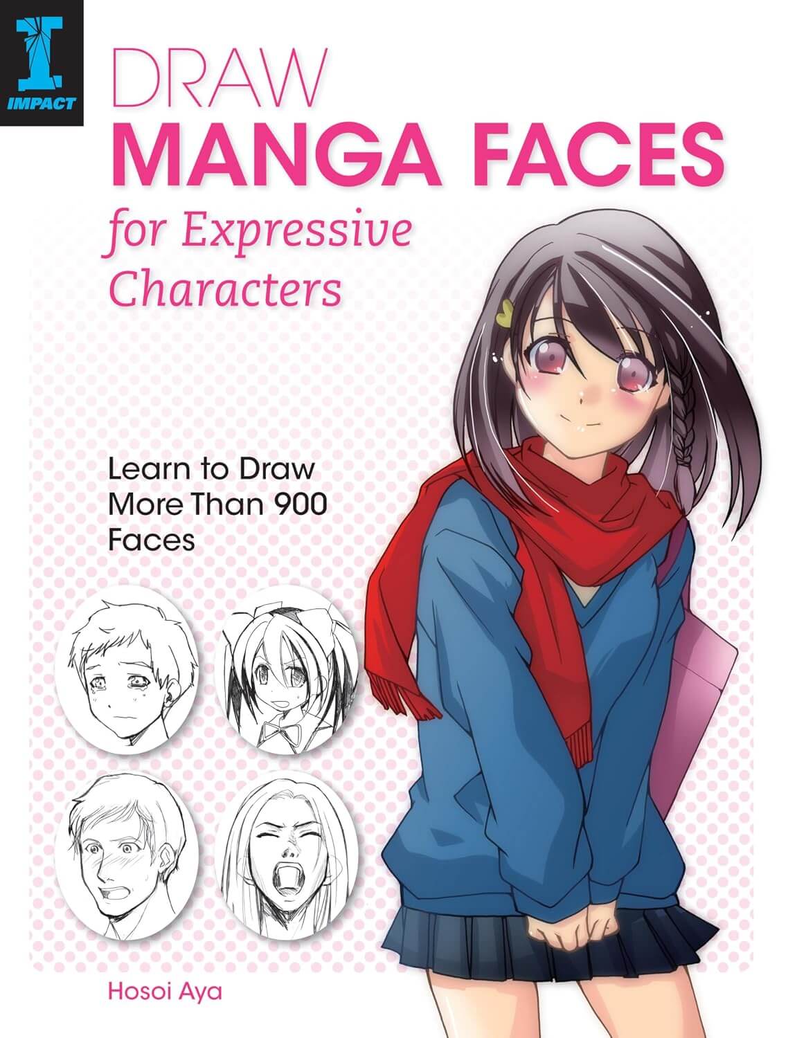 Book cover of 'Draw Manga Faces for Expressive Characters' with a character and face sketches.