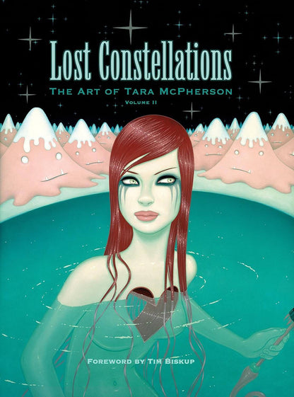 Book cover for 'Lost Constellations: The Art of Tara McPherson Volume II' featuring an illustrated pale-faced woman with long red hair standing in turquoise water, with pink snowy mountains and a black starry sky in the background.