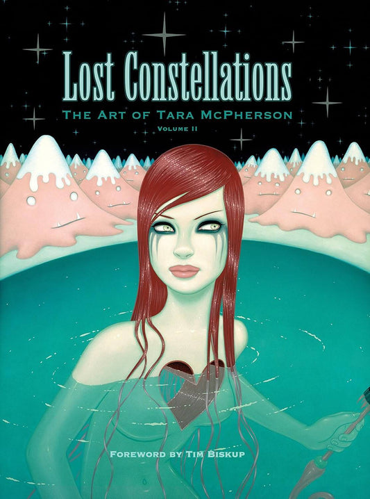 Book cover for 'Lost Constellations: The Art of Tara McPherson Volume II' featuring an illustrated pale-faced woman with long red hair standing in turquoise water, with pink snowy mountains and a black starry sky in the background.