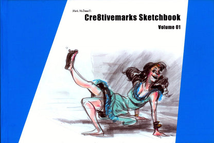 Mark McDonnell's Cre8tivemarks Sketchbook Volume 1 Hardcover