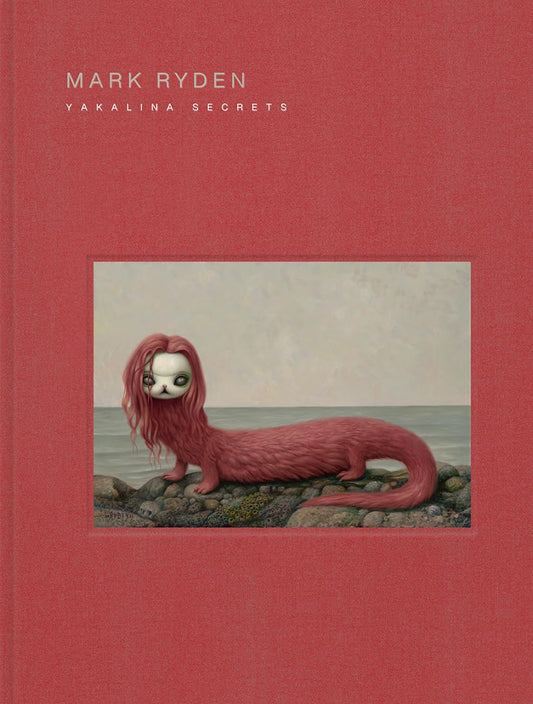 Book cover of 'Yakalina Secrets' by Mark Ryden with a mermaid-like creature on a red background