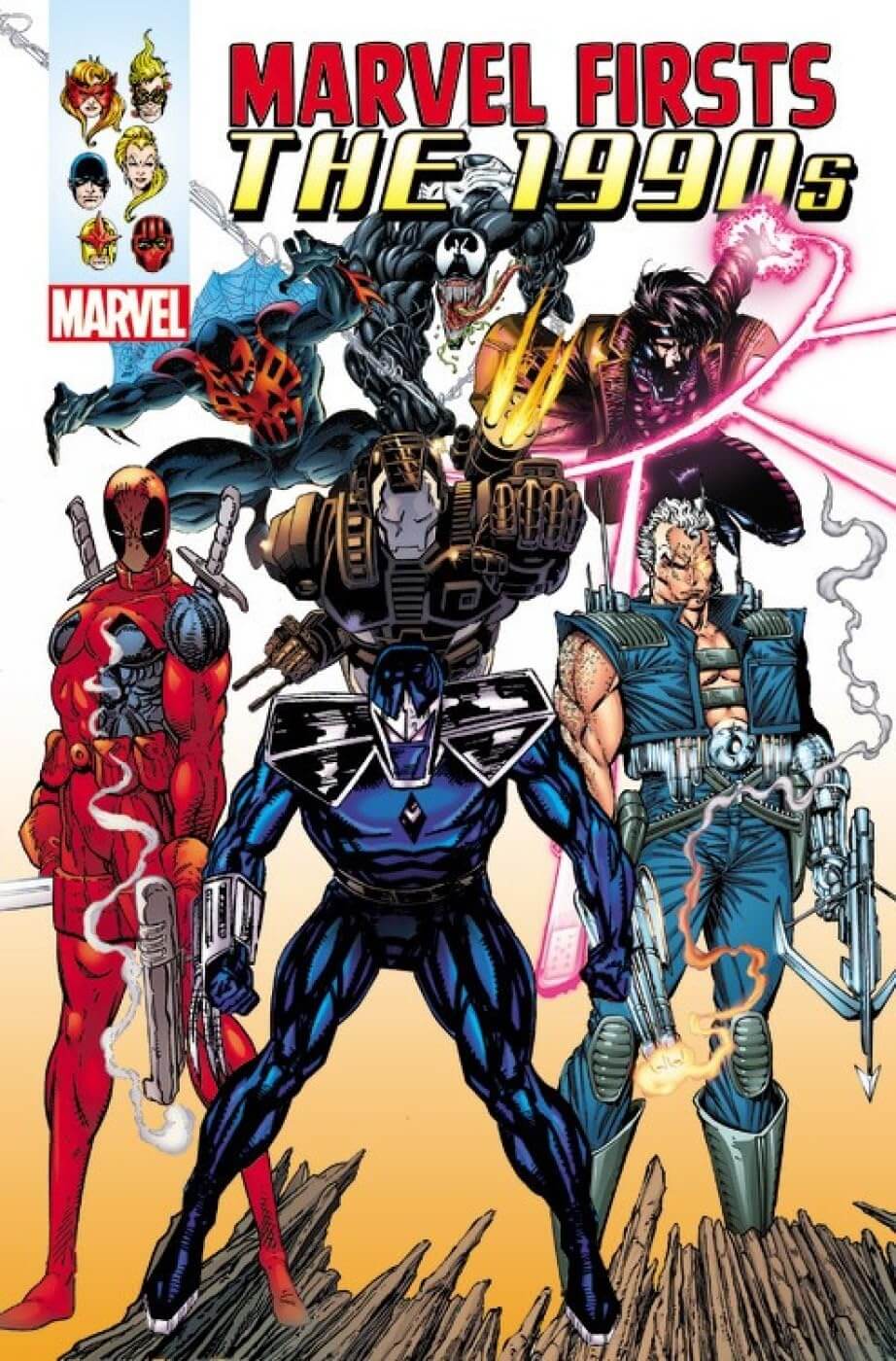 Marvel Firsts: The 1990s Omnibus