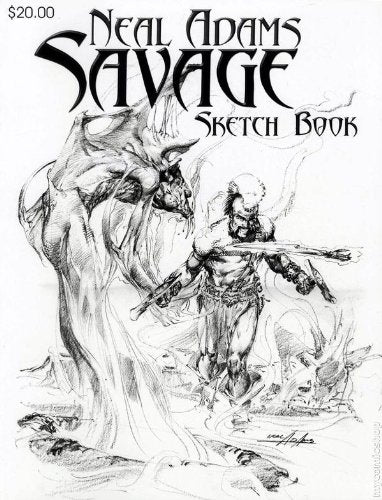 Cover of 'Neal Adams Savage Sketchbook' featuring a pencil sketch of a fantastical creature.