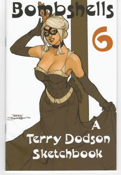 Terry Dodson Bombshells 6 Sketchbook Signed Black Cat Marvel DC Comics Art Book