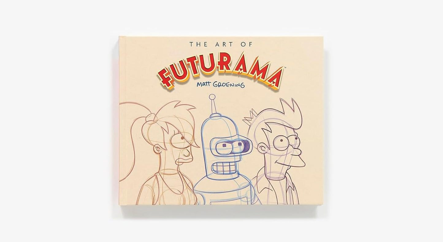 The Art of Futurama sketchbook by Matt Groening, featuring a beige cover with red and yellow title text and line art illustrations of Bender, Amy, and Bender 2.