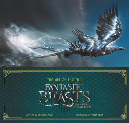 Book cover of 'The Art of the Film Fantastic Beasts and Where to Find Them' with a dragon and eagle illustration.