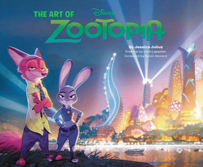 Front cover of the book 'The Art of Zootopia' featuring Disney branding and the title in large green-blue lettering. The cover art shows Fox and Rabbit standing in front of a colorful futuristic Zootopia cityscape at night, with spotlights and glowing buildings in the background.