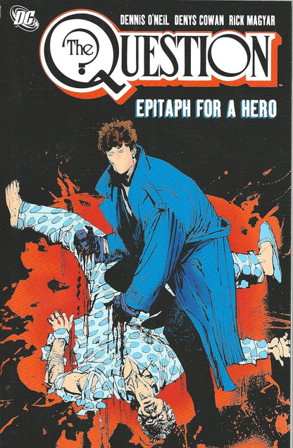 Front cover of The Question: Epitaph for a Hero graphic novel, featuring a dark comic-style illustration with a man in a blue trench coat holding another person upside down against a black, red, and white background. The DC logo is visible in the top-left corner.
