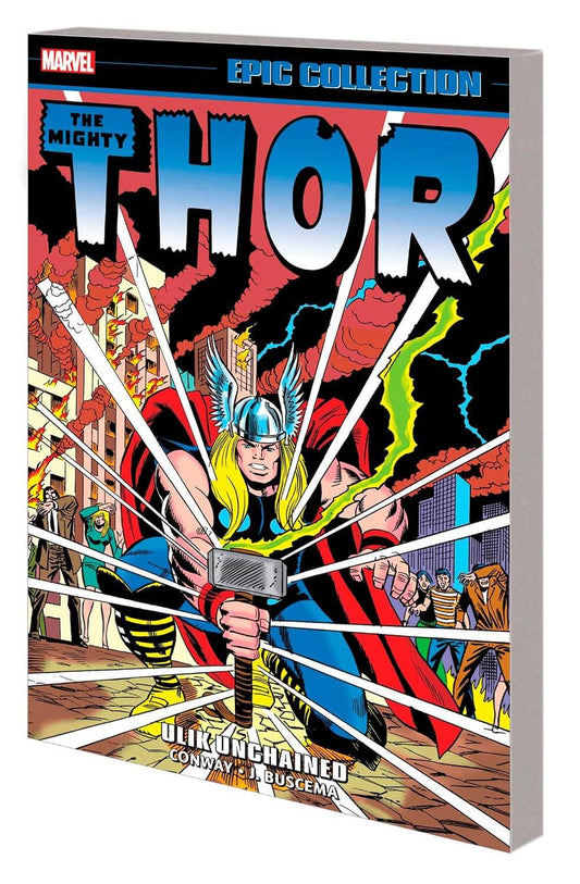 The Mighty Thor: Ultron Unchained Epic Collection hardcover comic book, featuring a vibrant comic-style cover illustration of Thor holding his hammer Thor's Hammer in a city scene, with bold title text and Marvel branding.