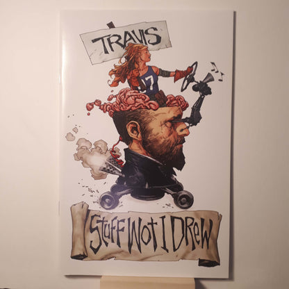 Travis Charest: Stuff Wot I Drew Sketchbook (Self-Published) - Signed Edition