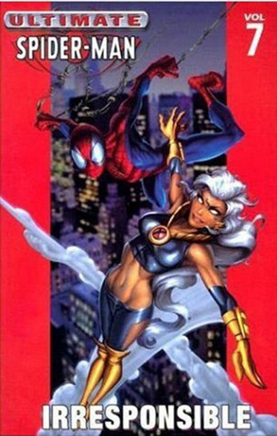 Ultimate Spider-Man Volume 7: Irresponsible Paperback