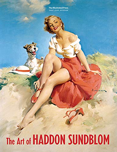Book cover of 'The Art of Haddon Sundblom' featuring a vintage illustration of a woman in a red skirt and white top sitting next to a dog, with a blue sky and clouds in the background.