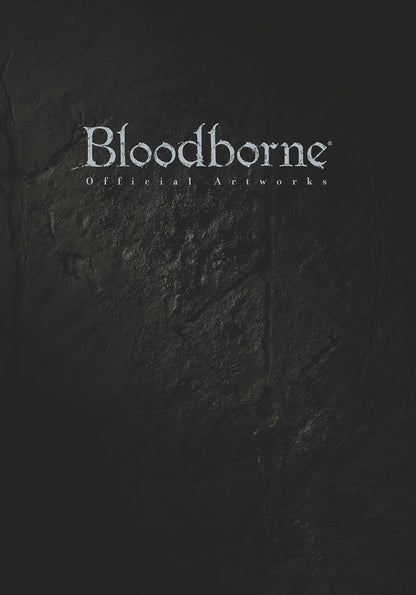 BLOODBORNE OFFICIAL ARTWORKS - Japanese Edition