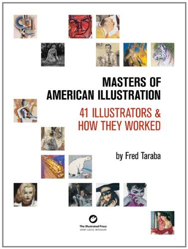Masters of American Illustration: 41 Illustrators and How They Worked