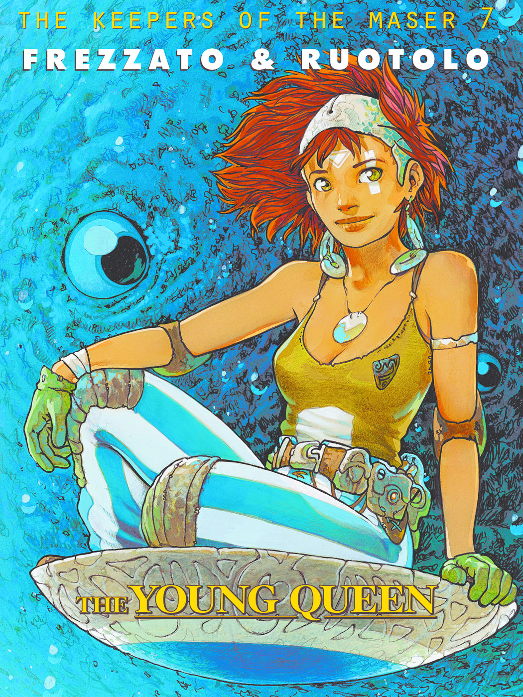 KEEPERS OF THE MASER VOL 7 YOUNG QUEEN HC