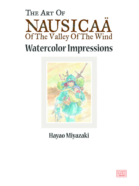 The Art of Nausicaä of the Valley of the Wind (Hardcover)