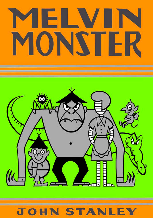 JOHN STANLEY MELVIN MONSTER HC VOL 03