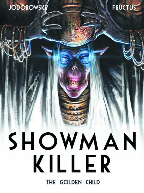 SHOWMAN KILLER HC VOL 02 (OF 3) GOLDEN CHILD