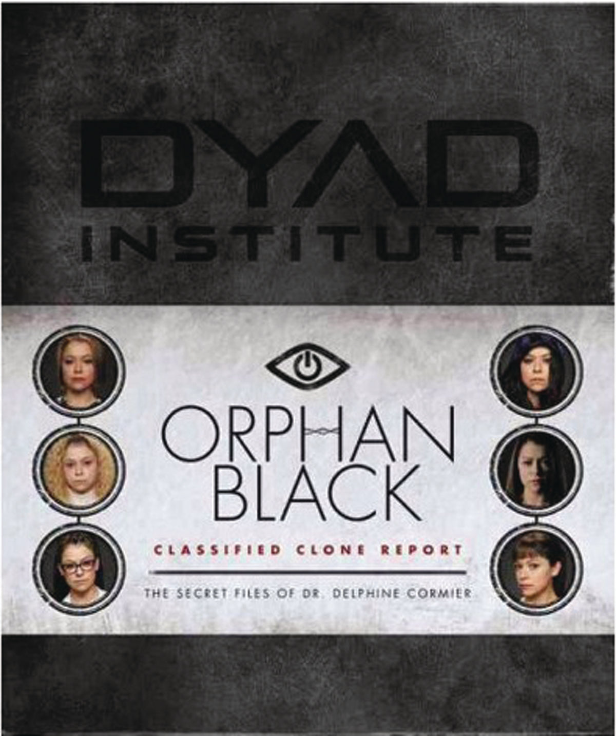 ORPHAN BLACK CLASSIFIED CLONE REPORTS HC