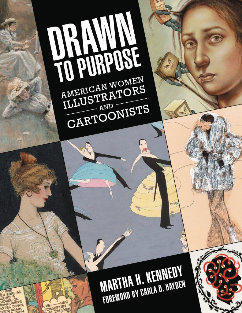 DRAWN TO PURPOSE AMERICAN WOMEN ILLUSTRATORS CARTOONIST HC