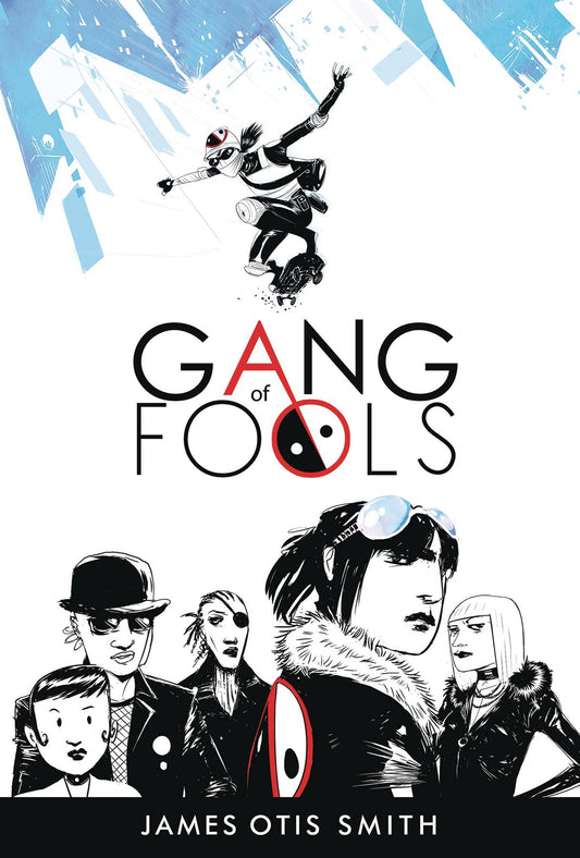GANG OF FOOLS GN