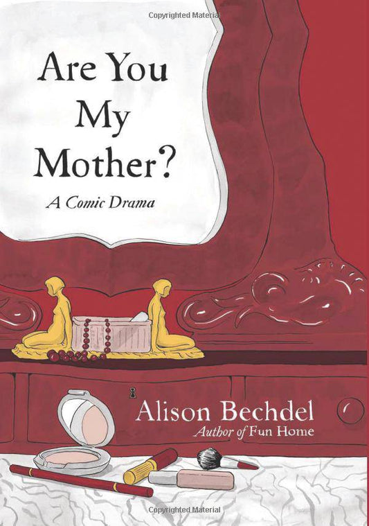 ARE YOU MY MOTHER A COMIC DRAMA SC NEW PTG